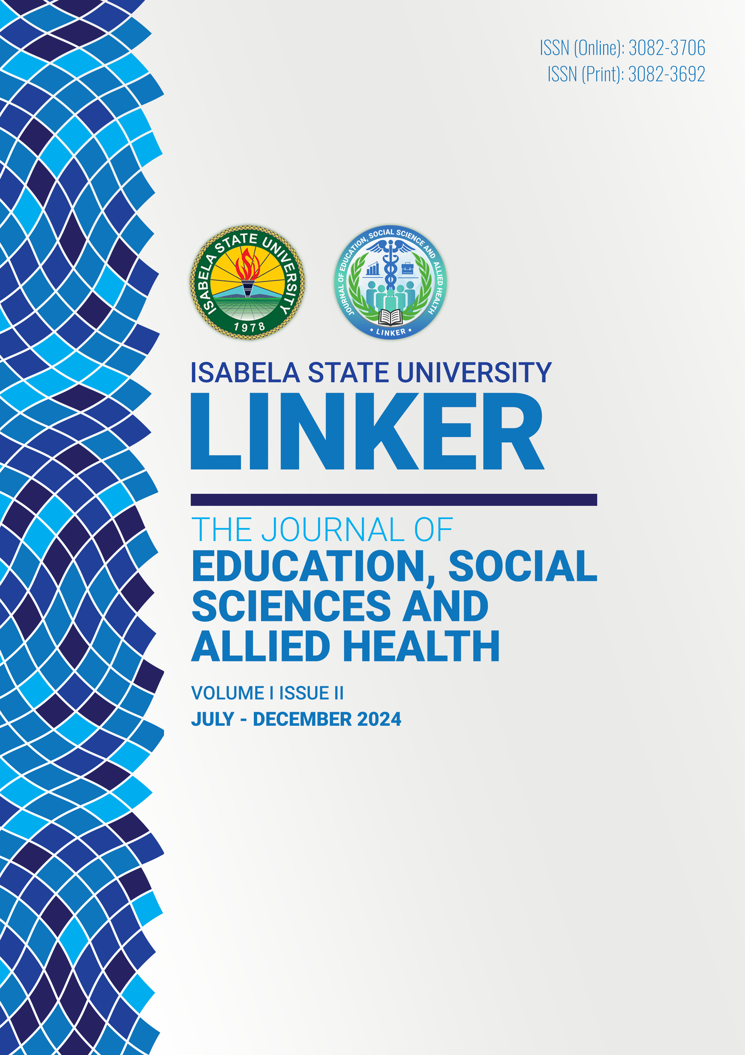 View Vol. 1 No. 2 (2024): Isabela State University (ISU) Linker : Journal of Education, Social Sciences and Allied Health, July - December 2024